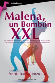 Malena, un bombón XXL by Verónica Valenzuela