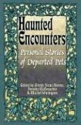 Cover of: Personal Stories of Departed Pets (Haunted Encounters series)