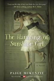 The Haunting of Sunshine Girl by Paige Mckenzie (haunting of sunshine girl network youtube)