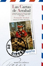 Cover of: Las cartas de Arrabal: Al general Franco. Al Rey de España. A los comunistas. A Fidel Castro. A Stalin