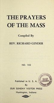 Cover of: The prayers of the mass by Richard Ginder
