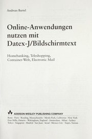 Online-Anwendungen nutzen mit Datex-J-Bildschirmtext by Andreas Bartel