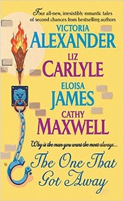 Cover of: The One That Got Away by Victoria Alexander, Liz Carlyle, Elosia James, Cathy Maxwell.