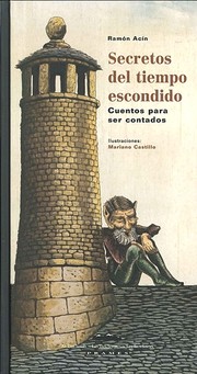 Cover of: Secretos del tiempo escondido: Cuentos para ser contados