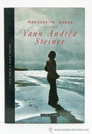 Yann Andréa Steiner by Marguerite Duras
