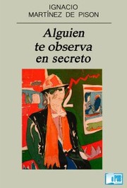 Cover of: Alguien te observa en secreto