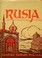 Cover of: Rusia: Aspecto - Costumbres - Historia