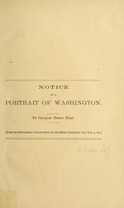 Cover of: Notice of a portrait of Washington by Charles Henry Hart