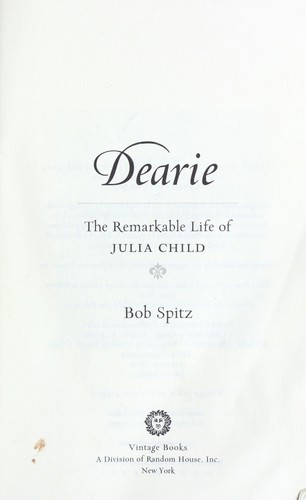 Dearie by Bob Spitz