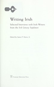 Cover of: Writing Irish : selected interviews with writers from the Irish literary supplement by 