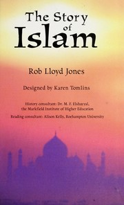 Cover of: The Story of Islam by Rob Lloyd Jones