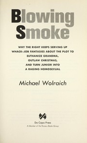 Cover of: Blowing smoke by Michael Wolraich