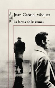 Cover of: La forma de las ruinas by 