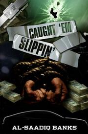 Caught 'em Slippin' by Al-Saadiq Banks