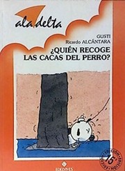Cover of: Quien Recoge Las Cacas Del Perro? / Who will pickup the Dog's Poop?