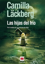 Cover of: Las hijas del frío by 