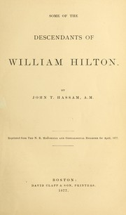 Cover of: Some of the descendants of William Hilton