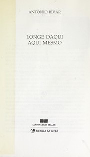 Cover of: Longe daqui aqui mesmo