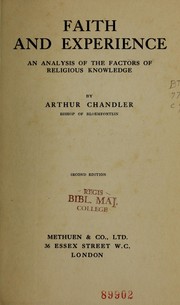 Cover of: Faith and experience by Arthur Chandler, Arthur Chandler