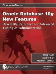 Cover of: Oracle Database 10g New Features: Oracle10g Reference for Advanced Tuning & Administration (Oracle In-Focus series)