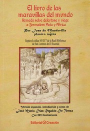 Cover of: El livro de las maravillas del mundo : llamado selva deleytosa y viage a Jerusalem, Asia y Africa