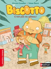 Cover of: Biscotto. C'est pas du gâteau!