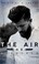 Cover of: The Air He Breathes