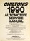 Cover of: Chilton's 1990 Automotive Service Manual