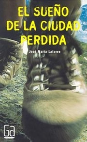 Cover of: El sueño de la ciudad perdida