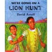 Cover of: We're Going on a Lion Hunt