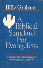 Cover of: A biblical standard for evangelists by Billy Graham
