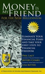 Cover of: Money is My Friend for the New Millenium, Second Edition