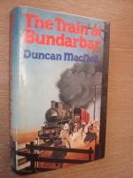 Cover of: The Train at Bundarbar by Philip McCutchan