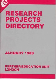 FEU Research Projects Directory by Further Education Unit.