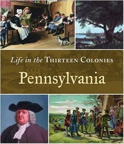 Pennsylvania (Life in the Thirteen Colonies) by Deborah H. DeFord