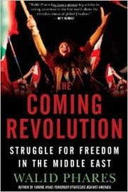 Cover of: The coming revolution by Walid Phares