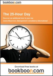 Cover of: The 25-Hour Day Discover an additional hour in your day by 