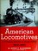 Cover of: American locomotives