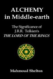 Cover of: Alchemy in Middle-Earth by Mahmoud Shelton