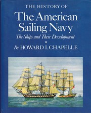 Cover of: The history of the American sailing Navy
