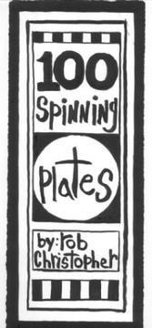 Cover of: 100 Spinning Plates by Rob Christopher
