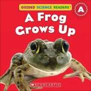 Cover of: A Frog Grows Up by 