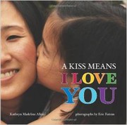 Cover of: A kiss means I love you