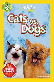 Cover of: Cats vs. dogs by Elizabeth Carney
