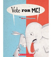 Cover of: Vote For Me! by 