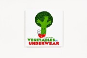 Vegetables In Underwear by Jared Chapman
