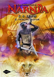 Cover of: Las Crónicas de Narnia: El principe de Caspian by C.S. Lewis