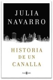 Cover of: Historia de un canalla by 
