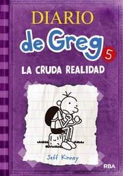 Cover of: Diario de Greg: La cruda realidad