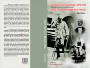 Cover of: Tamil Heroes of French India: Their role in Business, Social Reforms and in Netaji's Freedom Struggle from Vietnam by 
